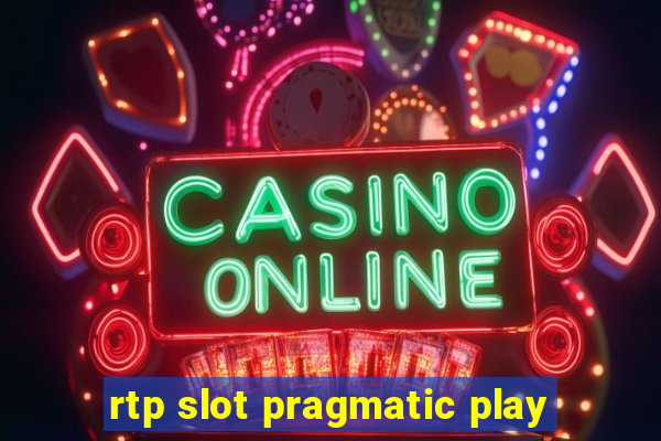 rtp slot pragmatic play